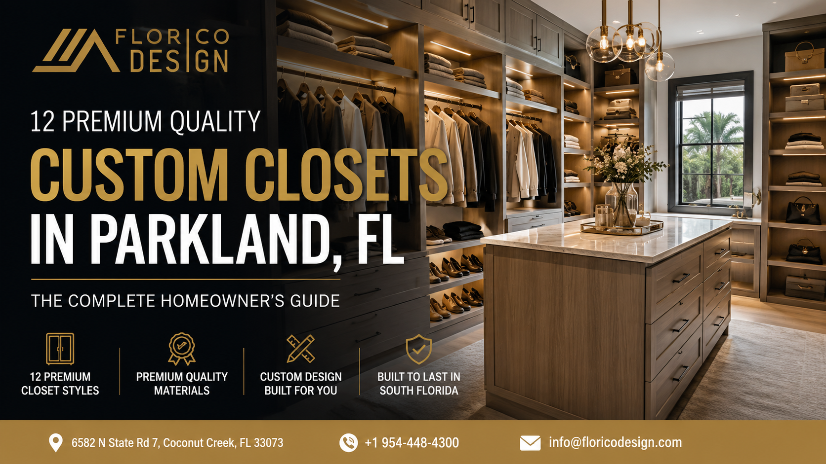 12 Premium Quality Custom Closets in Parkland, FL- The Complete Homeowner's Guide